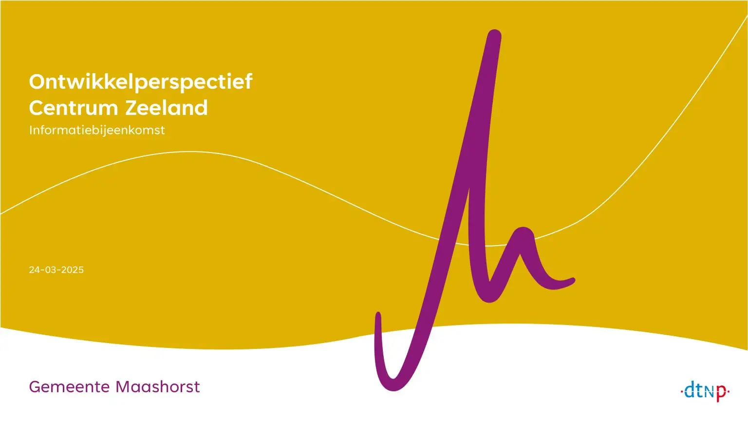 Presentatie ontwikkelperspectief centrum Zeeland